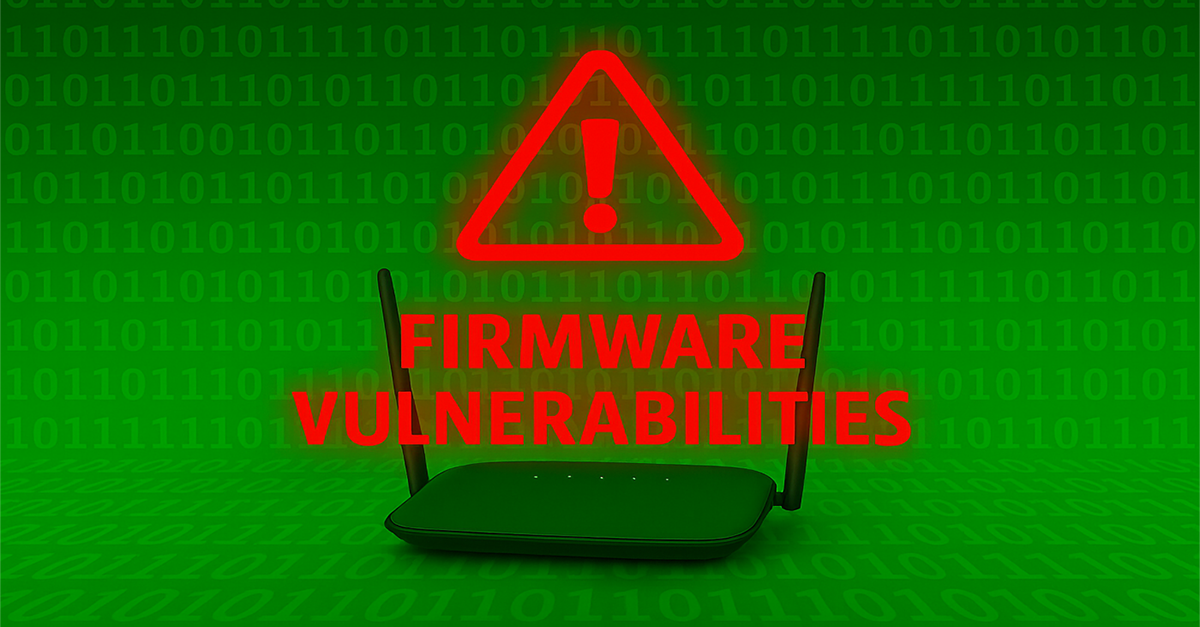 Attackers Don’t Need Your Passwords When They Control Your Firmware